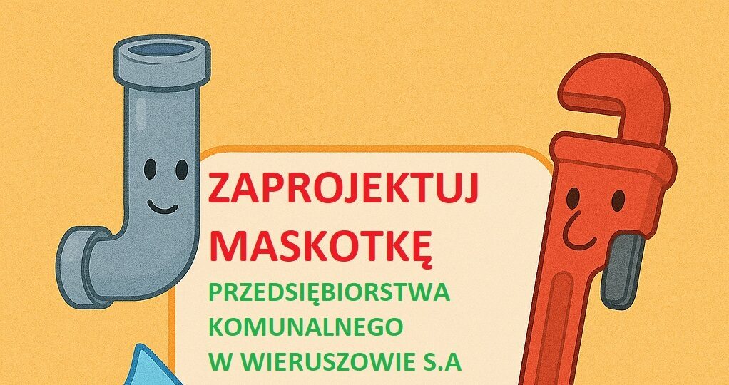 Konkurs plastyczny na projekt maskotki Przedsiębiorstwa Komunalnego w Wieruszowie S.A.