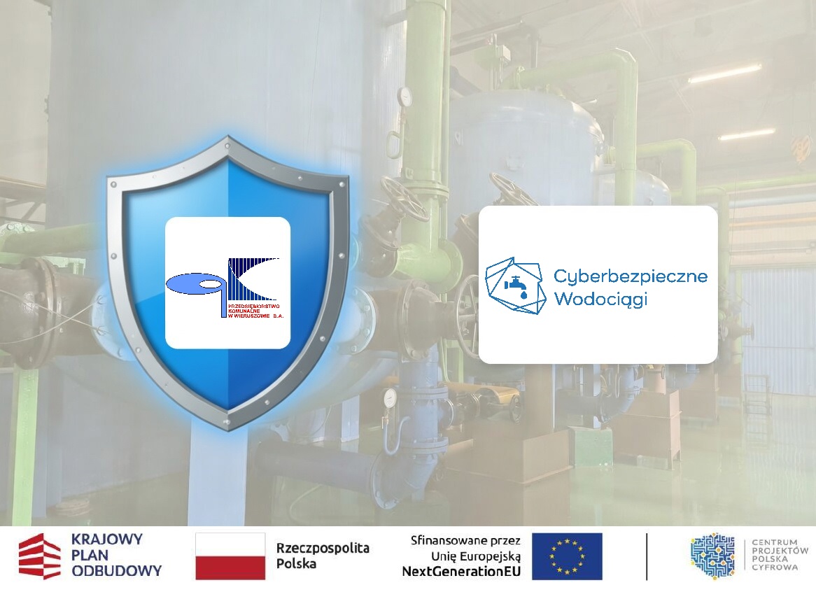 Ponad milion złotych na cyberbezpieczeństwo Przedsiębiorstwa Komunalnego w Wieruszowie S.A.
