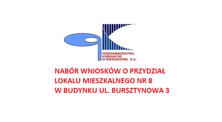 NABÓR WNIOSKÓW O PRZYDZIAŁ LOKALU MIESZKALNEGO NR 8 W BUDYNKU MIESZKALNYM UL. BURSZTYNOWA 3
