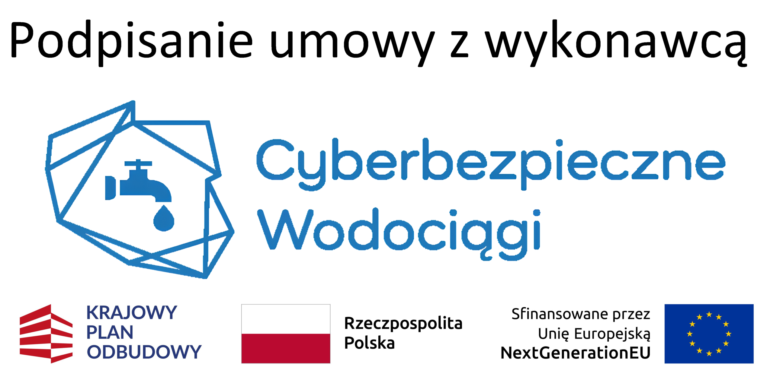 PODPISANIE UMOWY W RAMACH PROJEKTU „CYBERBEZPIECZNE WODOCIĄGI”